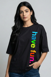 Women's Have Fun Minimal Rainbow Typography Oversized T-Shirt