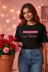 Women's All You Need Is Love Classic Crew T-Shirt