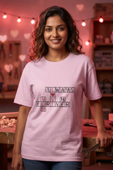 Women's Baby Pink Always Love You Forever Classic Crew T-Shirt