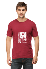 Men's Round Neck Half Sleeve Never Give Up T-Shirt